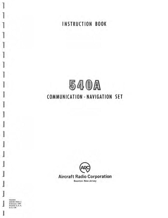 Aircraft Radio Corporation ARC 540A Communication Navigation Set Instruction Book (AR540A-IN-C)