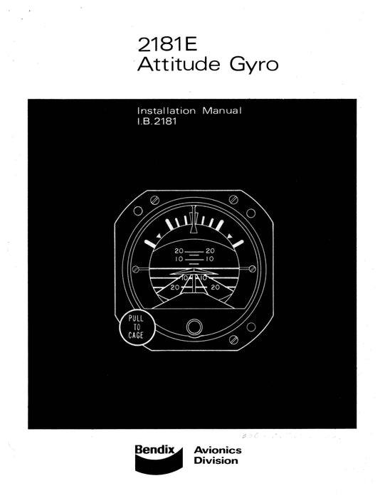 Bendix 2181E Attitude Gyro Installation Manual (I.B.2181)