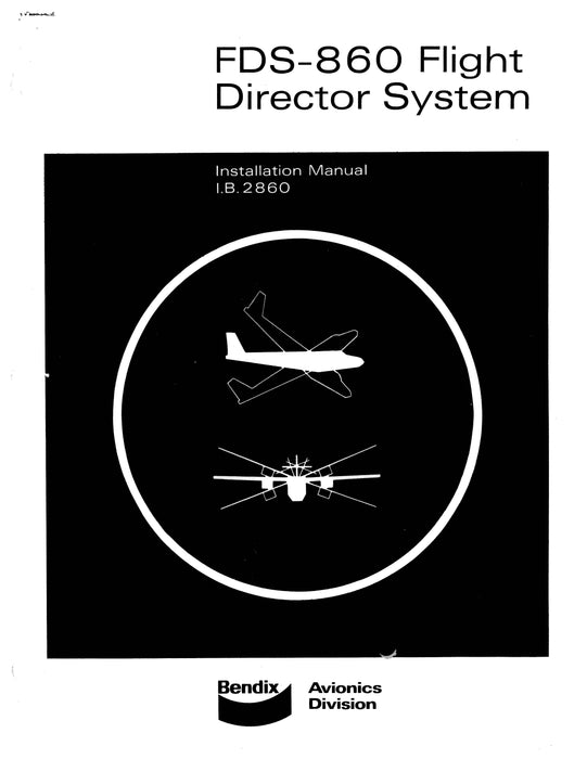 Bendix FDS-860 Flight Director System Installation Manual (I.B.2860)