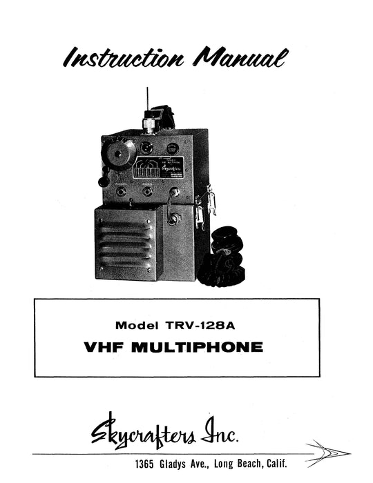 Skycrafters Inc VHF Multiphone Model TRV-128A Instruction Manual