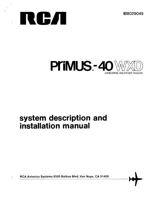 RCA - Primus - Honeywell - Sperry Primus-40 WXD Digital Radar System Description and Installation Manual (IB8029049)