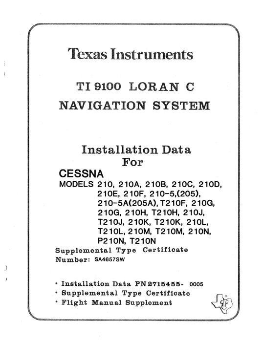 Texas Instruments TI 9100 Loran C Navigation System Installation Data for Cessna 210 Series