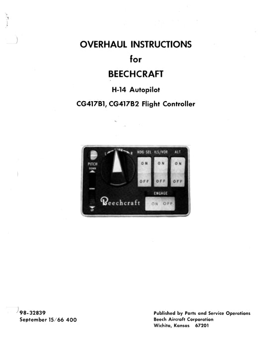 Beechcraft H-14 Autopilot CG417B1, B2 Flight Controller Overhaul Instructions 98-32839