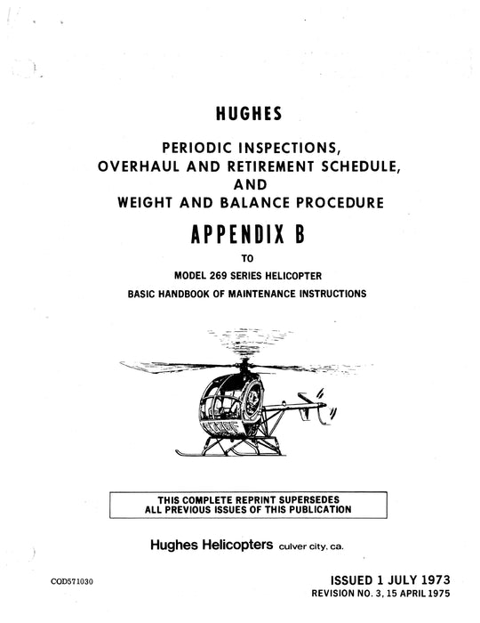 Hughes Helicopter Model 269 Series Periodic Inspections, Overhaul Retirement Schedule Appendix B COD571030