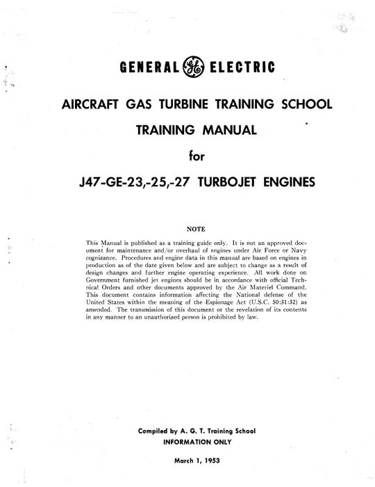 General Electric J47-GE-23, -25, -27 Turbojet Engines Training Manual