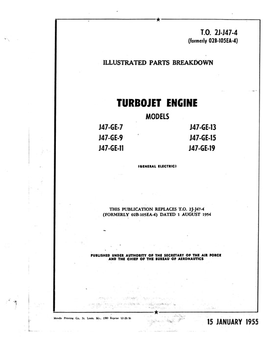 General Electric J47-GE-7, -9, -11, -13, -15, -19 Illustrated Parts Catalog TO 2J-J47-4