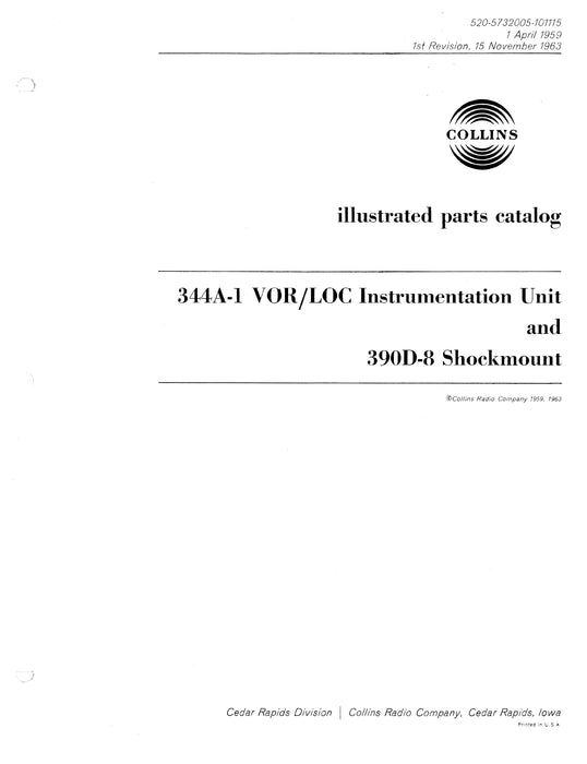 Collins 344A-1 VOR/LOC Instrumentation Unit & 390D-8 Shockmount Illustrated Parts Catalog (520-5732005-101115)