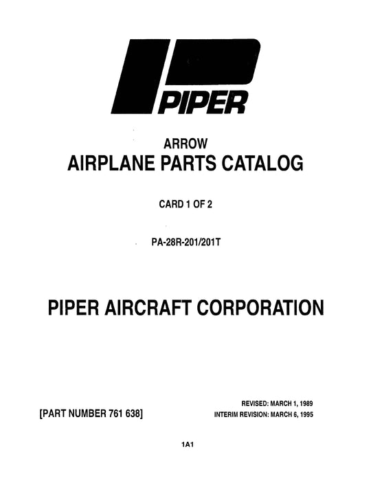 Piper PA28R-201 Arrow III,201T Turbo Parts Catalog (761-638) Revised 1995