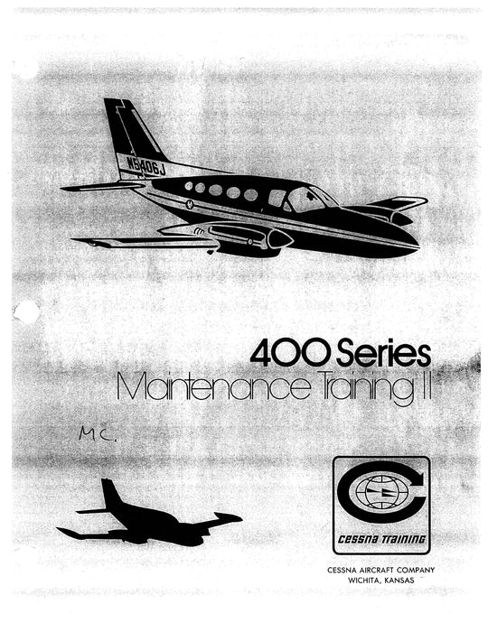 Cessna 400 Series Maintenance Training II Manual