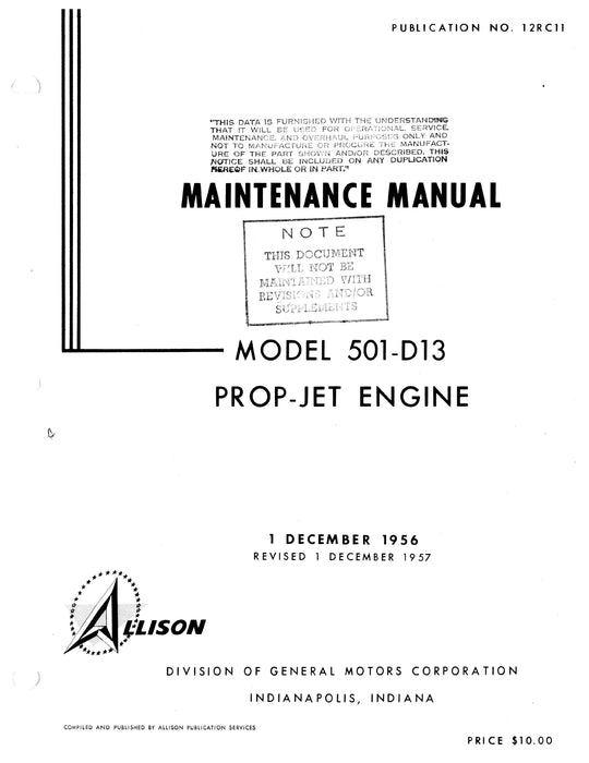 Allison 501-D13 Prop-Jet Engine Maintenance Manual  Pub. No. 12RC11