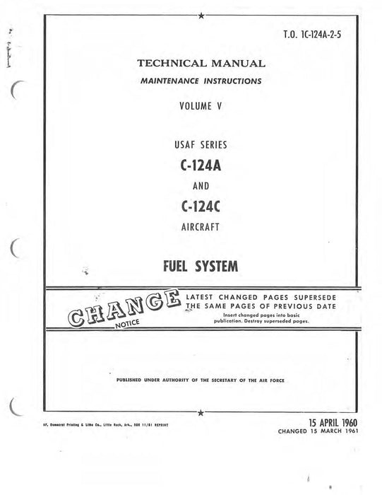 McDonnell Douglas C-124A And C-124C Maintenance Instructions Volume V Fuel System (1C-124A-2-5)