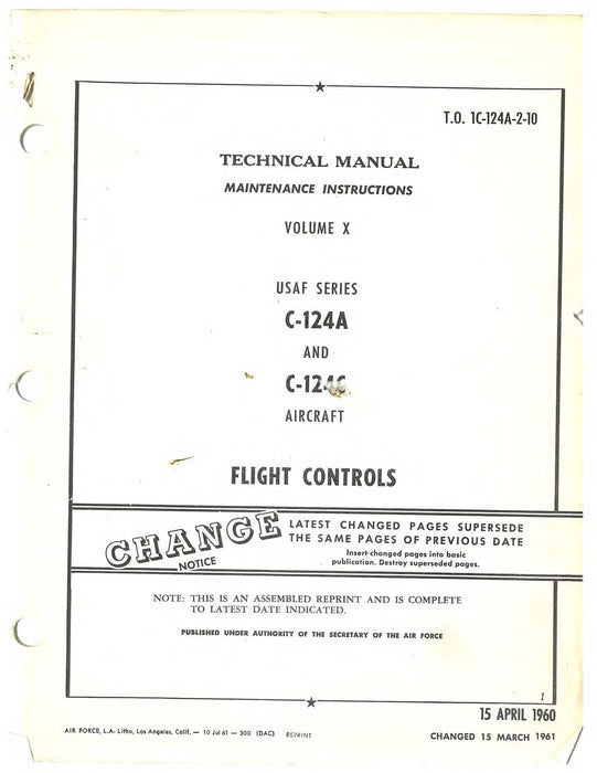 McDonnell Douglas C-124A And C-124C Maintenance Instructions Volume X Flight Controls (1C-124A-2-10)