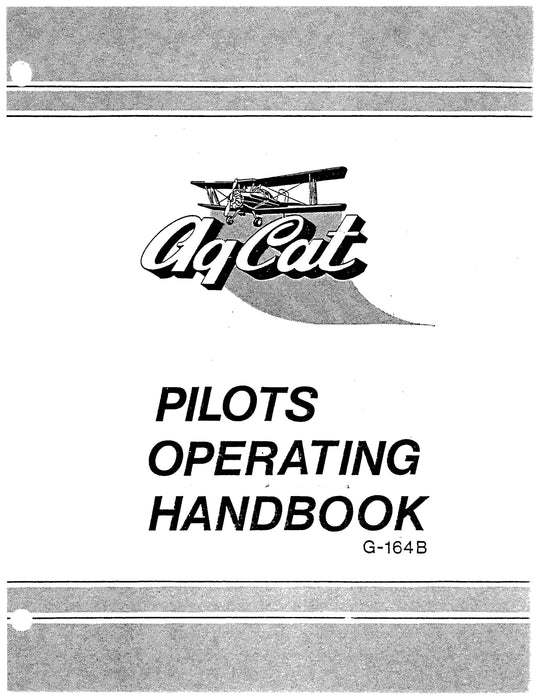 Grumman Ag Cat G-164B Pilots Operating Handbook