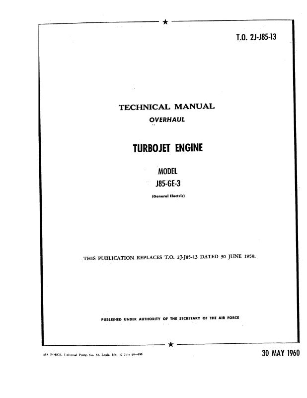 General Electric Company J85-GE-3 Turbojet Engine 1960 Overhaul Manual ...