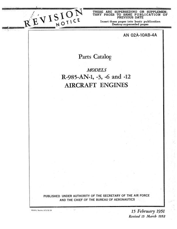 Pratt & Whitney Aircraft R985-AN-1,-3,-6 & -12 Parts Catalog (02A-10AB ...