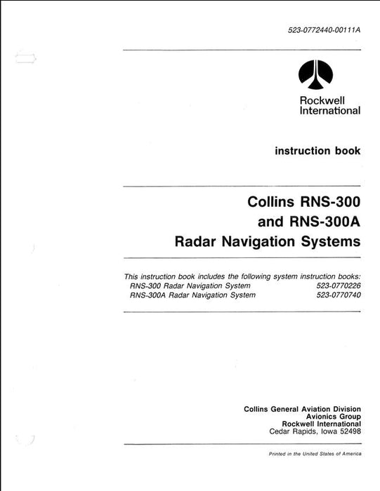 Collins RNS-300, RNS-300A Radar Navigation Systems Instruction Book (523-0772440-00111A)